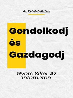 cover image of Gondolkodj és Gazdagodj